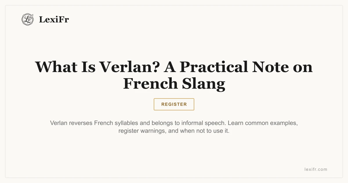 What Is Verlan? A Practical Note on French Slang - article illustration