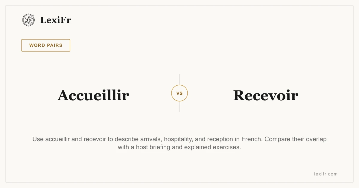 Accueillir vs Recevoir: Welcome Visitors or Host Them? - article illustration