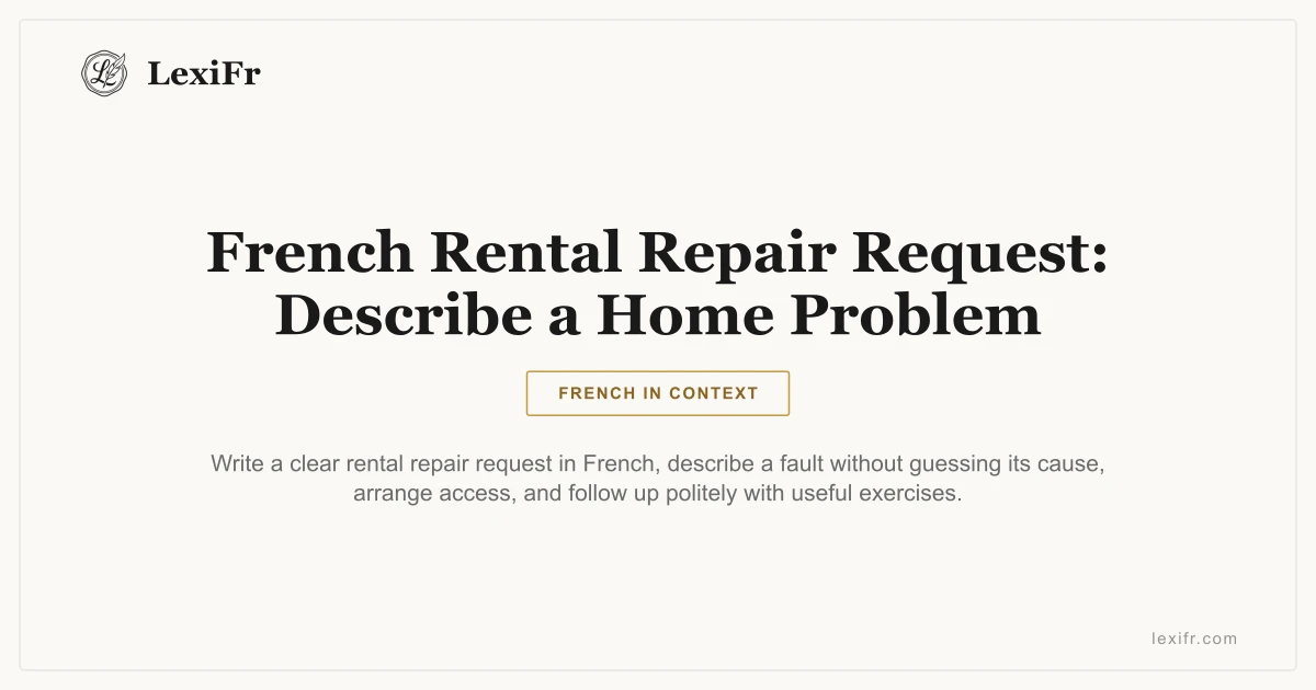French Rental Repair Request: Describe a Home Problem - article illustration