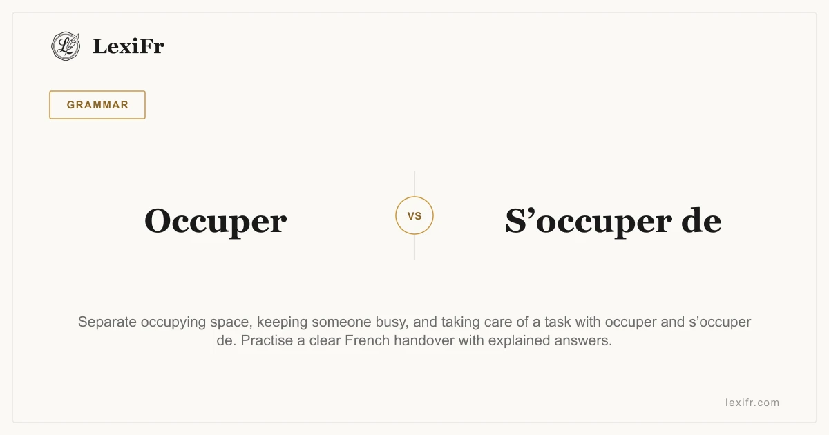 Occuper vs S’occuper de: Space, Activity, and Responsibility - article illustration